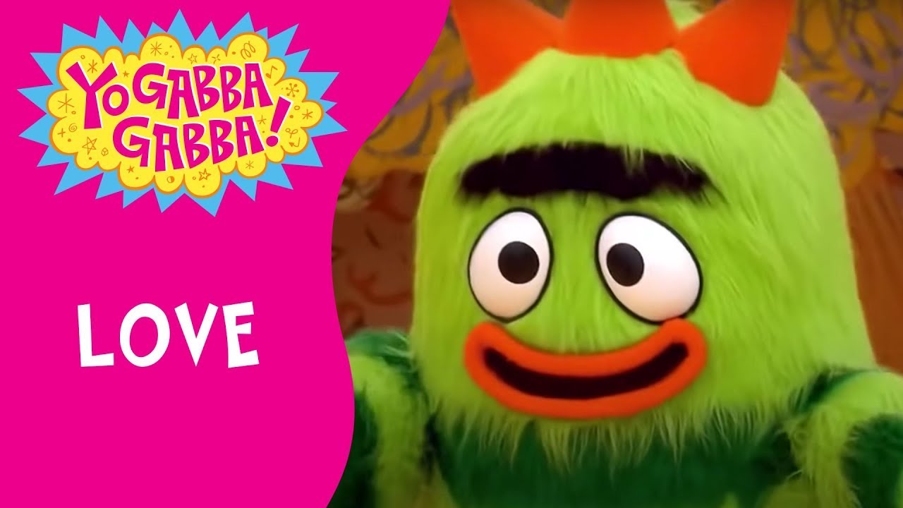 Love, Yo Gabba Gabba!, Videos for Kids