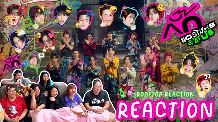 MV Reaction | BUS - ‘กั๊ก (No-status Status)’OST. ซีรีส์ GELBOYS สถานะกั๊กใจ | Rooftop Reaction