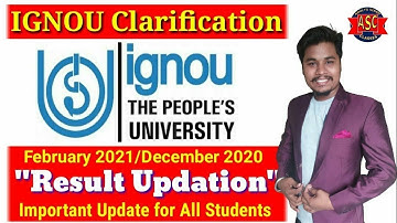 IGNOU February 2021 & Dec 2020 Exam New Result Updation for All Student|IGNOU Important Clarificaton