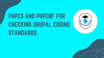 Setting Up PHPCS and PHPCBF for Checking Drupal Coding Standards. | Drupal Tutorials