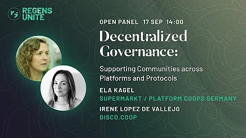 Decentralized Governance - Ela Kagel & Irene Lopez...