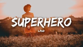 Lauv - Superhero (Lyrics) chords