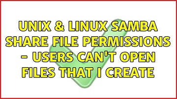 Unix & Linux: Samba share file permissions - users can