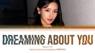 MIYEON (미연) - 'Dreaming About You (Ost. Replay Part 6)' Color Coded Lyrics HAN|ROM|ENG