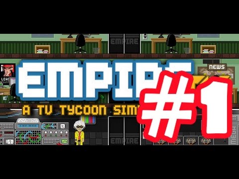 Empire TV Tycoon прохождение #1 [Гнусавый Let's Play] - Топчик ТВ (Знакомство)