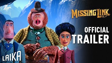 Missing Link: Official Trailer | LAIKA Studios