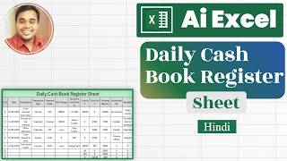 AI Se Daily Cash Book Register Excel Sheet Kasie Banaye | Daily Cash Book Register Sheet Format screenshot 5