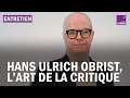 Hans ulrich obrist le critique dart le plus influent du monde