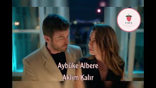 أغنية من مسلسل العائلة Aile حلقة 2 ♡ مترجمة للعربية ♡ Aybüke Albere - Aklım Kalır Resimi