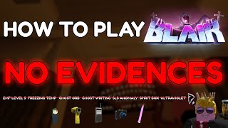How To Play Blair With No Evidences Roblox Tutorial