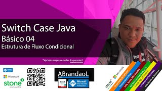 Switch Case Java Básico 04 Estrutura de Fluxo Condicional