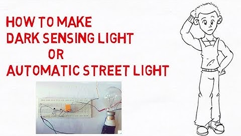 Dark sensor or Automatic Street Light using two Transistors and LDR by Mycool Television