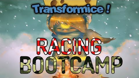 TRANSFORMICE - Tmsflx Racing e Bootcamp
