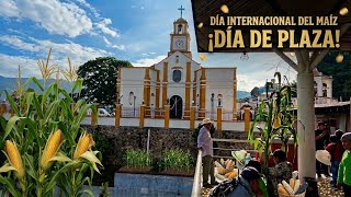 Día Internacional del Maiz 2026 - Lunes de Plaza en Villa Alta
