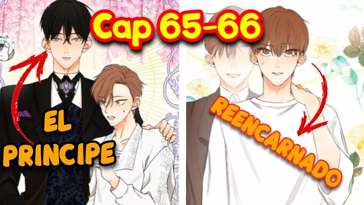 Reencarné como el villano en un juego de citas… 💔👑 ¡y ahora el príncipe me ama! ❤️🔥 Cap 65-66
