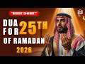 DO NOT SLEEP Tonight Special Dua For 25th Ramadan 2026 LISTEN NOW Sheikh Alaa Aqel DO NOT SLEEP Tonight Special Dua For 25th Ramadan 2026 LISTEN NOW Sheikh Alaa Aqel