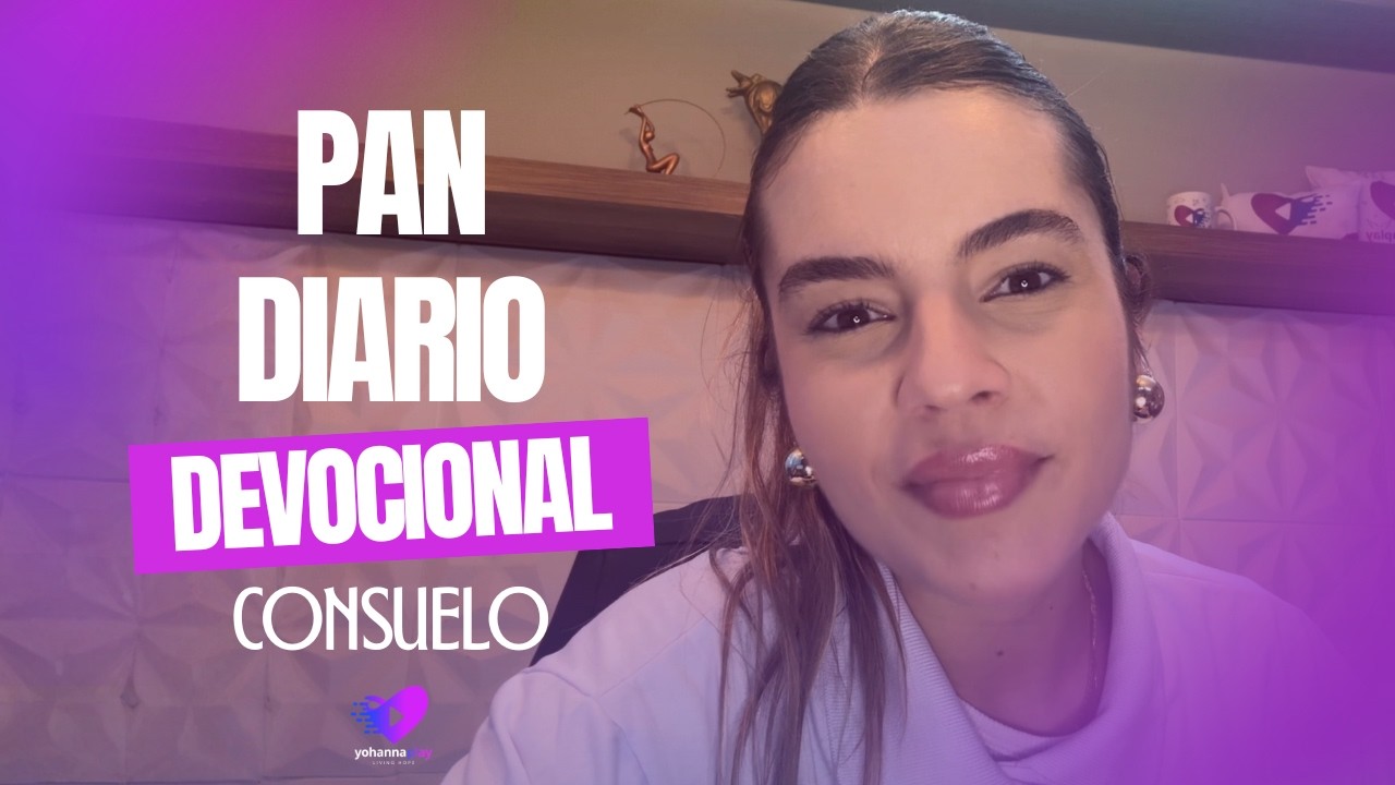 Pan Diario – Devocional Yohanna