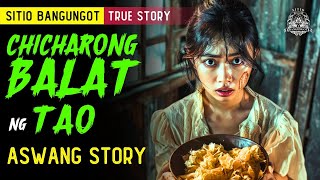CHICHARON BALAT NG TAO | Kwentong Aswang | True Story
