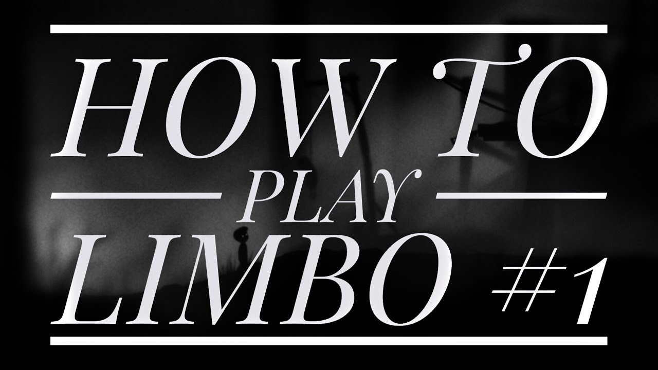 HOW TO PLAY LIMBO GAME 1 YouTube