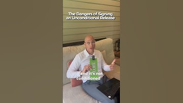 The Dangers of Signing an Unconditional Release