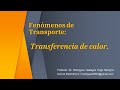 Fenómenos de Transporte: Transferencia de Calor.