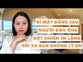 Bí mật của người đàn ông đột nhiên im lặng rời xa  không lý do