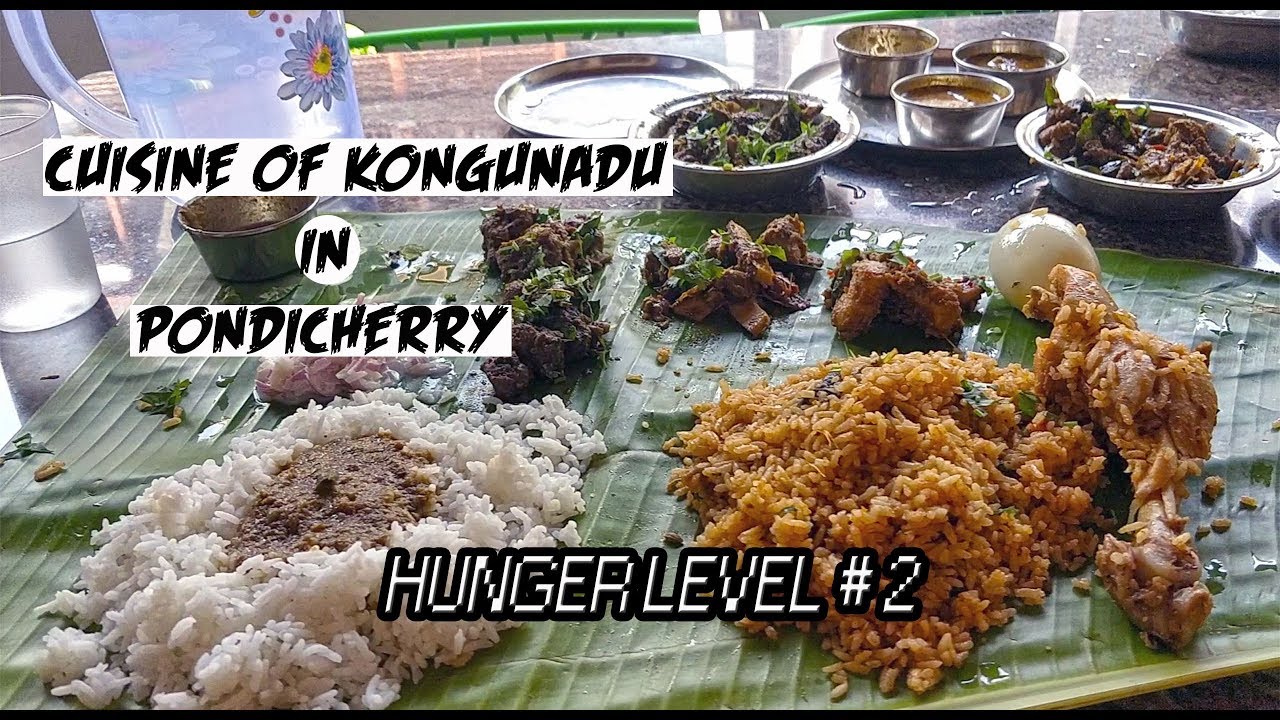 Kongu Naatu Food In French Town Pondicherry YouTube Kongu Naatu Food In French Town Pondicherry YouTube