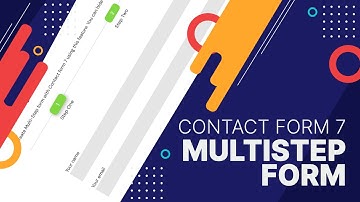 How to create a Multi-Step form with Contact Form 7 | Step-by-Step Guide | Free WordPress Plugin