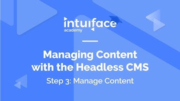 Managing Content with the Headless CMS - Step 3: Manage Content
