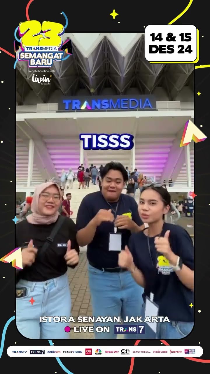 DITUNGGU DI HUT TRANSMEDIA KE-23 DI ISTORA SENAYAN, JAKARTA LANGSUNG MASUK AJA, SOALNYA GRATISSS!