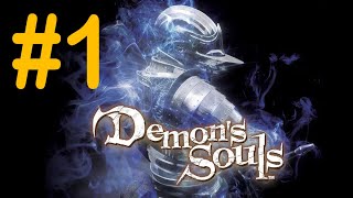 #1 Обучение; Нексус [Demon's Souls]
