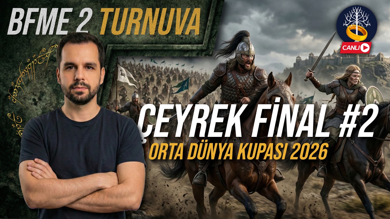 BFME 2: Çeyrek Final (#2) 🏆 Orta Dünya Kupası 2026 | The Battle for Middle-earth II