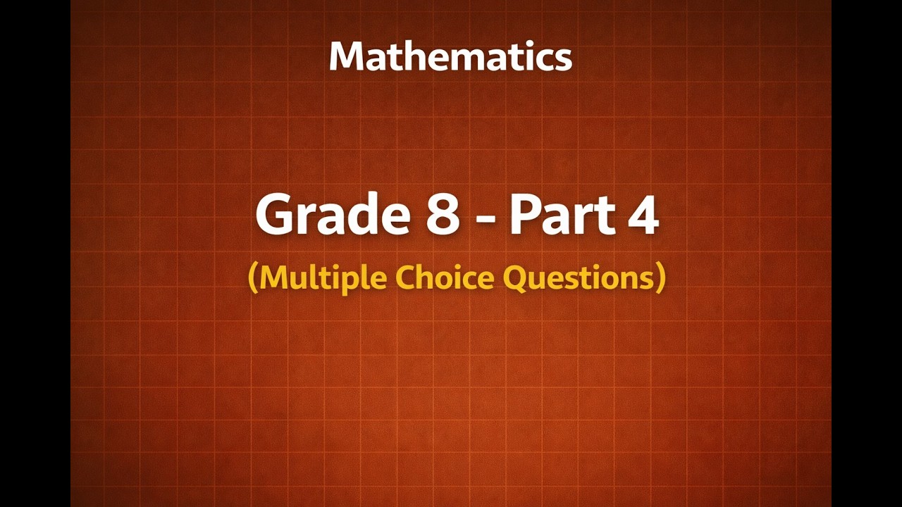 مراجعة شاملة في الرياضيات للصف الثامن - الجزء الرابع