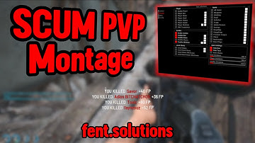 SCUM PVP MONTAGE | fent.solutions