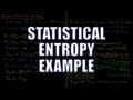 Chemical Thermodynamics 5.7 - Statistical Entropy Example