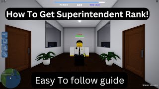 How To Get Superintendent Rank In Stateview Prison