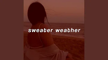 sweater weather - sped up