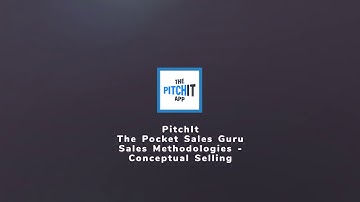 PitchIt - Sales Methodologies - Conceptual Selling
