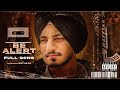 BE ALERT (Official Audio) RAFFTAR RAI | NEW PUNJABI SONG 2024