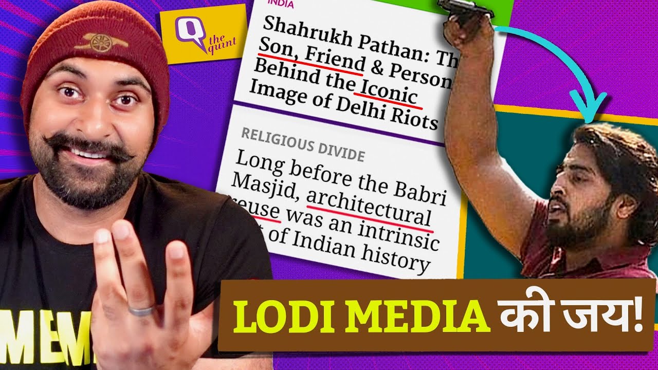 WORST Of Lodi Media | NDTV | The Quint  | Scroll | Washington Post | Newslaundry
