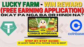 FREE TO EARN APPLICATION: LUCKY FARM - WIN REWARD UPDATE #4 | IS IT STILL PAYING THIS IN 2023? screenshot 1