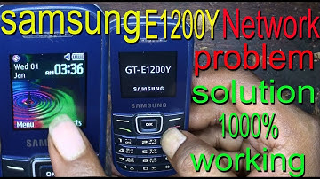 samsung e1200y network problem solution in 1000% working