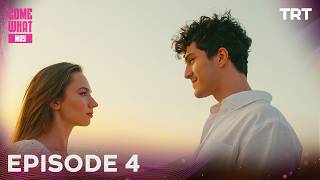 Come What May - Episode 4