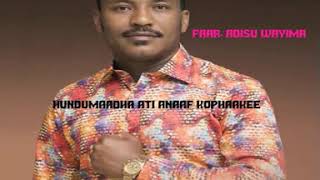Adisu Wayima Hundumaadha Ati Anaaf