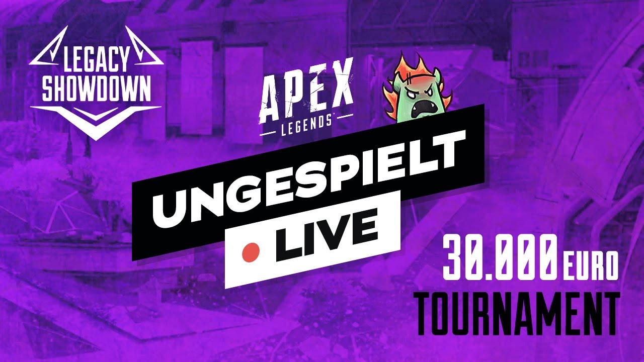 #ungeklickt & 30.000€ Apex Legends TURNIER 🔴 LIVE