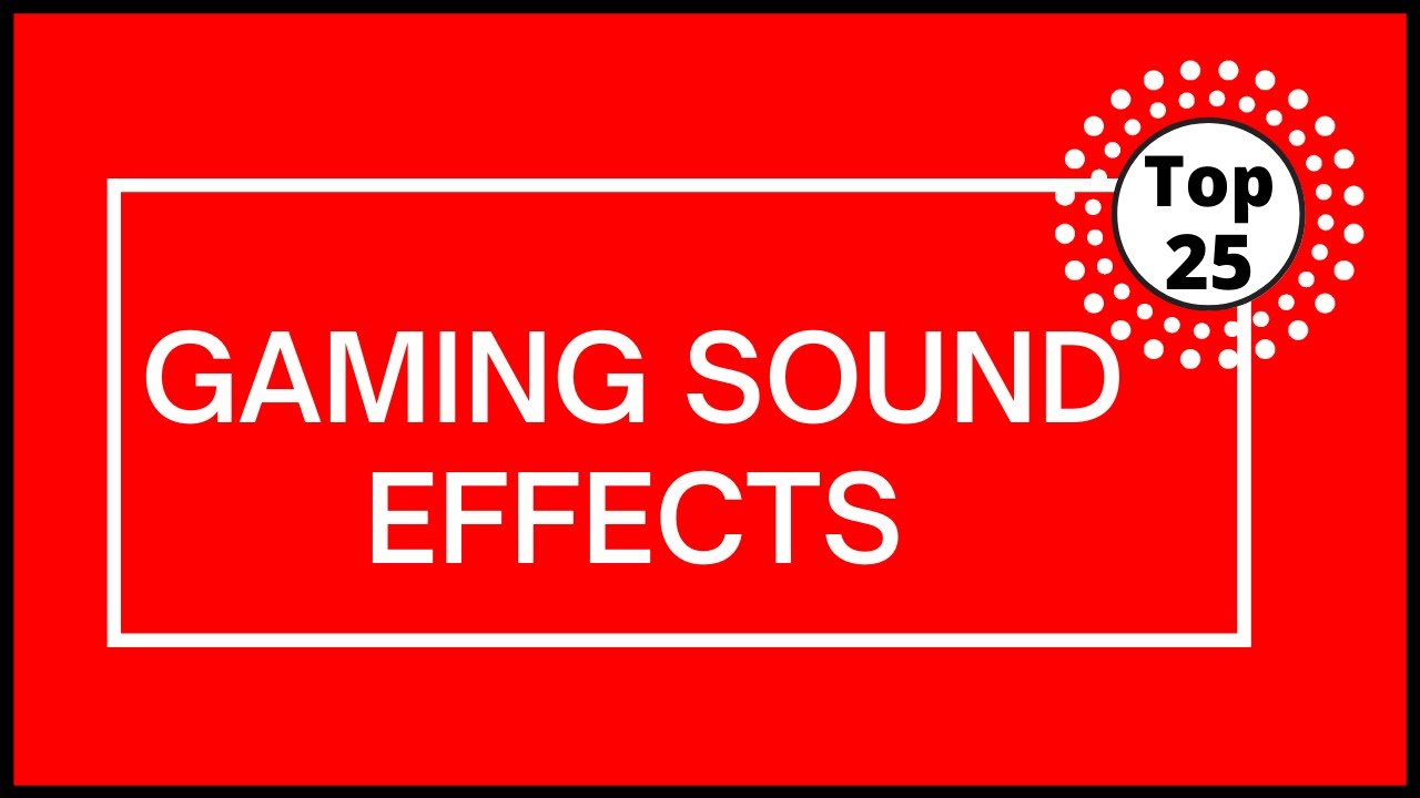 Gaming Sound Effects gaming sounds popular gaming sounds popular