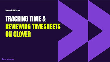 Tracking Time & Reviewing Timesheets on Clover