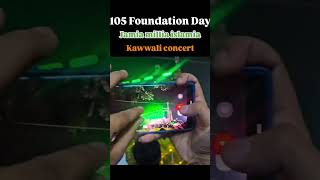 105th foundation day ✨ qawwali concert|| New delhi#2025#talimi mela
