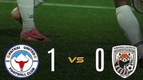 Highlights - Patkai united fc VS subansiri united fc | Indrajit namchoom Arunachal league 2025 