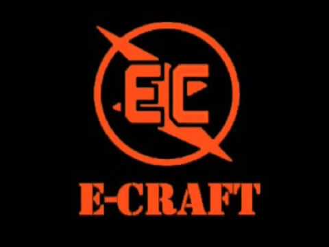 E-Craft — E-CRAFT - TRIEBEFFECT